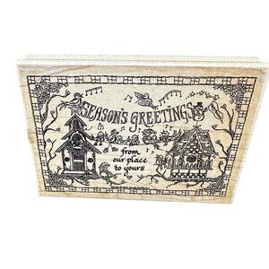 Holiday Christmas Rubber Mounted Stamp Seasons Greeting From Our Place To Yours